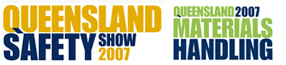 Queensland Safety Show / Queensland Materials Handling 2007